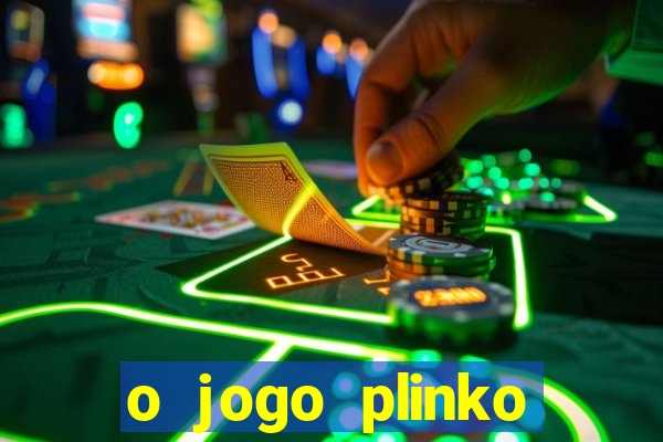 o jogo plinko winner paga mesmo