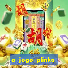 o jogo plinko winner paga mesmo