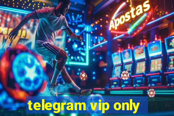 telegram vip only