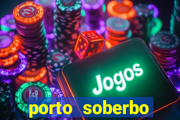 porto soberbo argentina compras