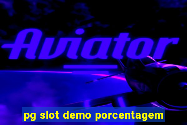 pg slot demo porcentagem