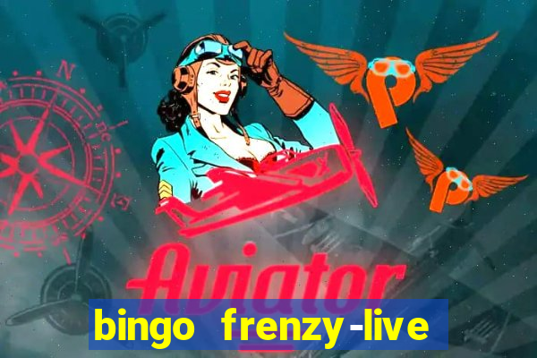 bingo frenzy-live bingo games