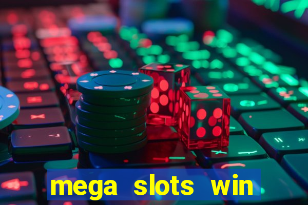 mega slots win real money