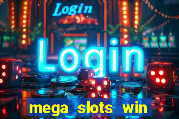 mega slots win real money