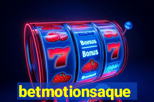 betmotionsaque