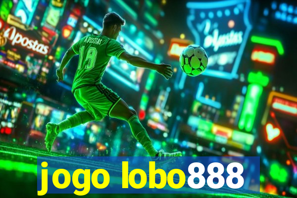 jogo lobo888