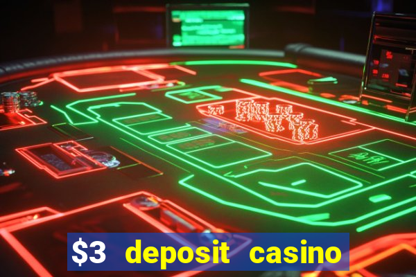 $3 deposit casino nz 2021