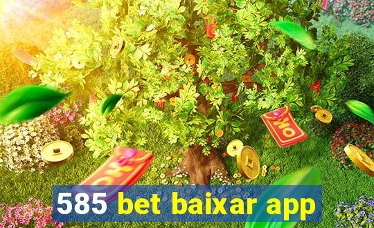 585 bet baixar app