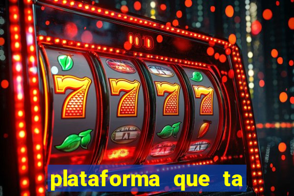 plataforma que ta pagando bem hoje