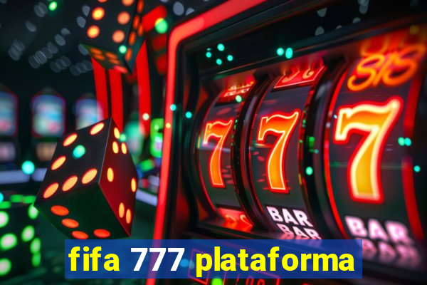 fifa 777 plataforma