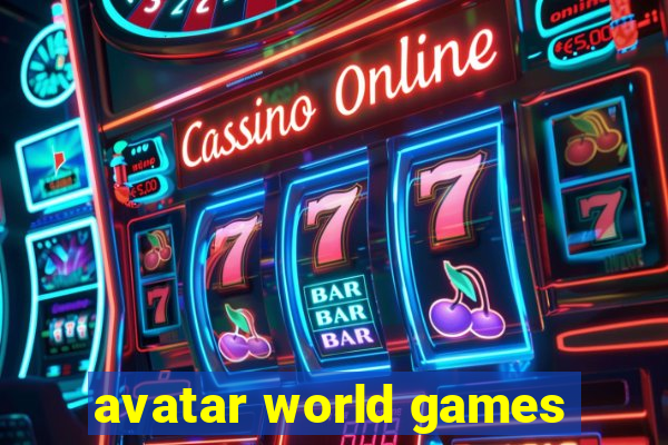 avatar world games