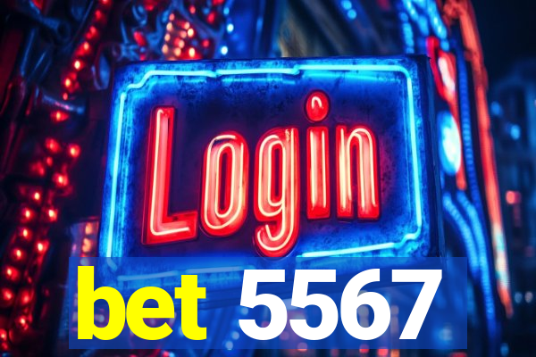 bet 5567