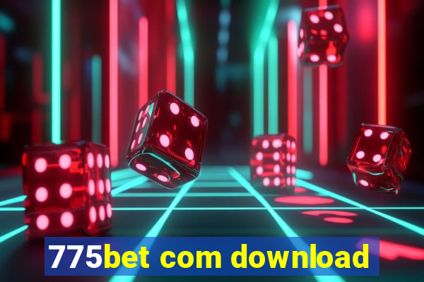 775bet com download