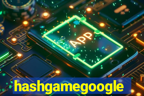 hashgamegoogle