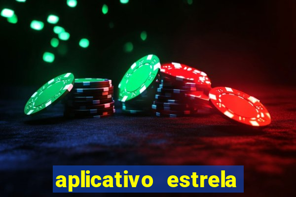 aplicativo estrela bet apk