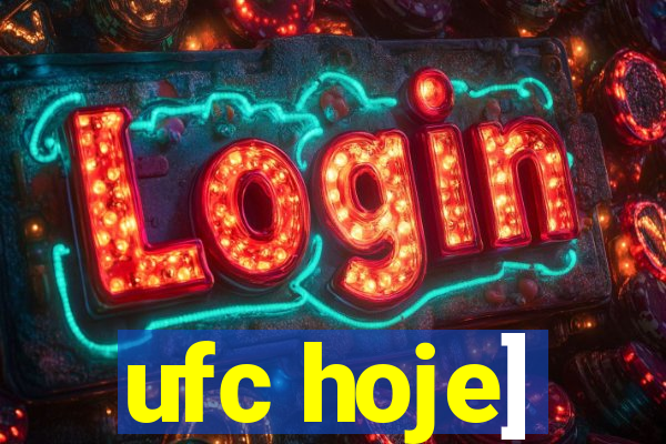 ufc hoje]