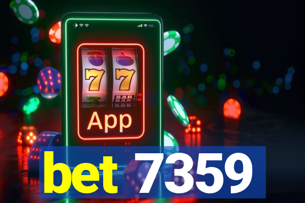 bet 7359