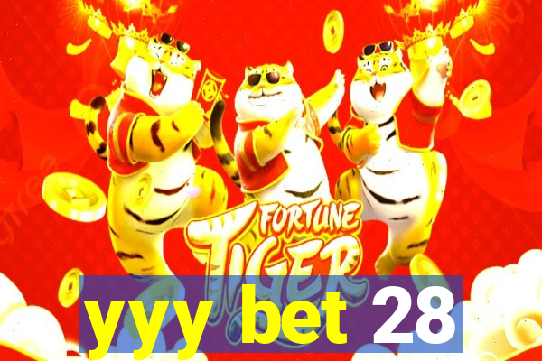 yyy bet 28