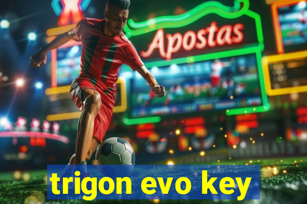 trigon evo key