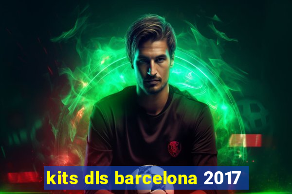 kits dls barcelona 2017