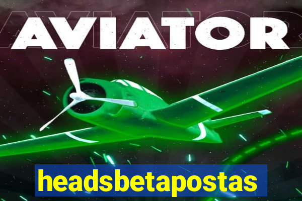 headsbetapostas