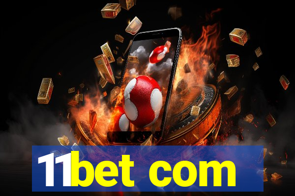 11bet com