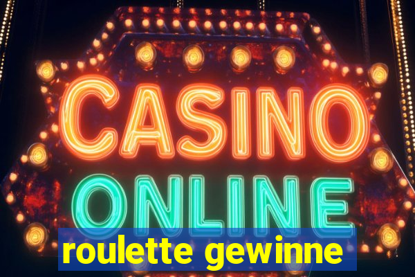 roulette gewinne