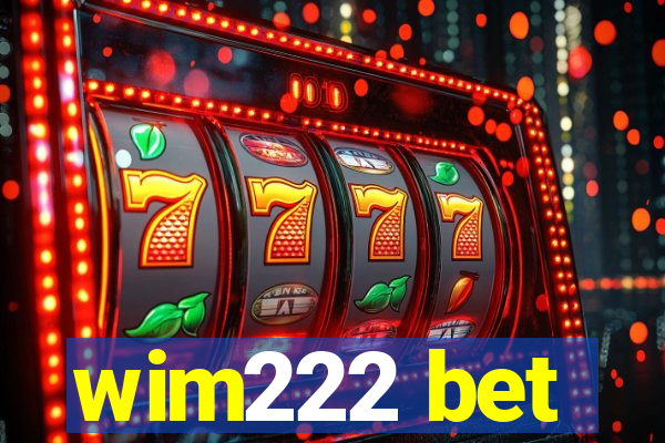 wim222 bet