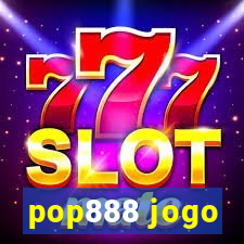 pop888 jogo