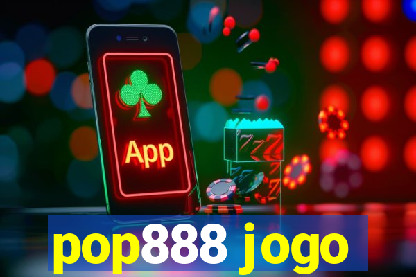 pop888 jogo