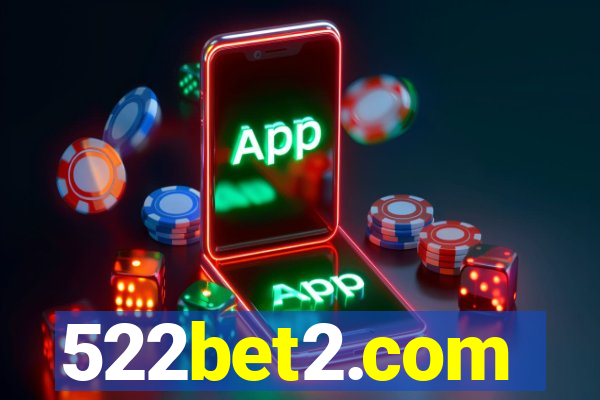 522bet2.com