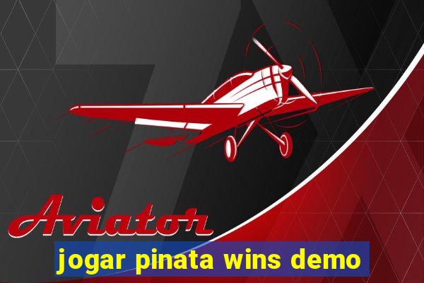 jogar pinata wins demo