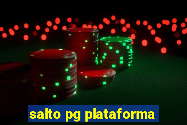 salto pg plataforma