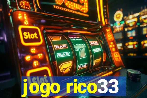 jogo rico33