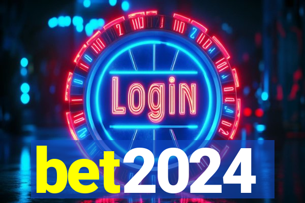 bet2024