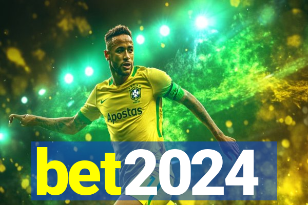 bet2024