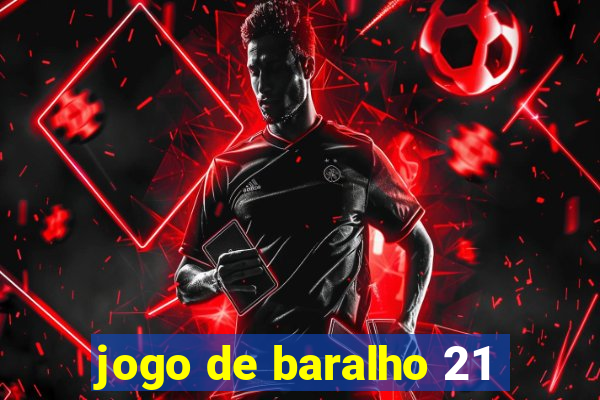 jogo de baralho 21