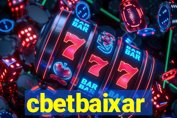 cbetbaixar