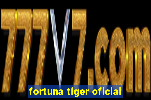 fortuna tiger oficial