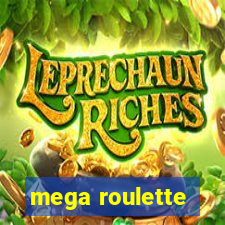 mega roulette