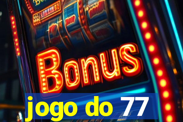 jogo do 77