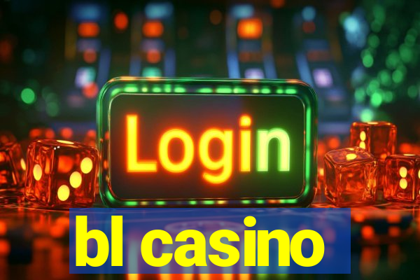 bl casino