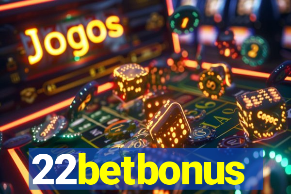 22betbonus