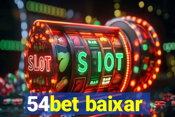 54bet baixar