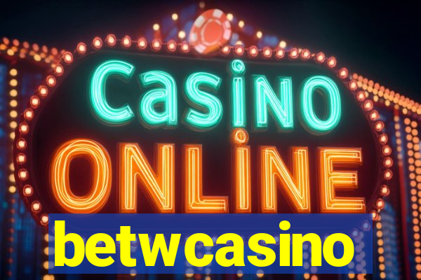 betwcasino