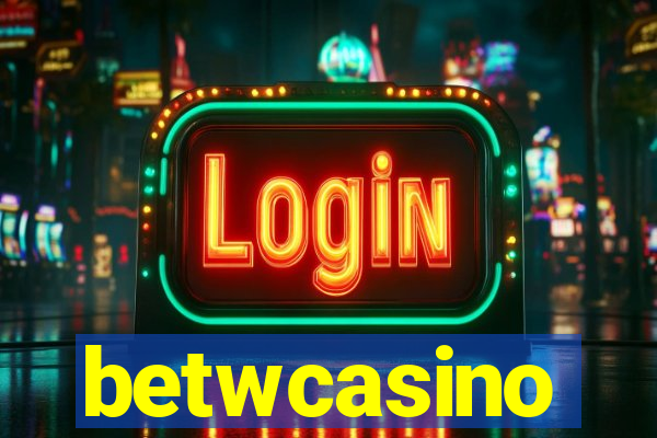 betwcasino