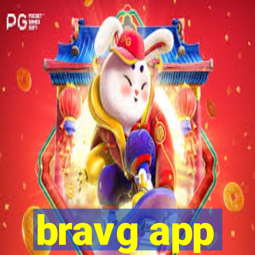 bravg app