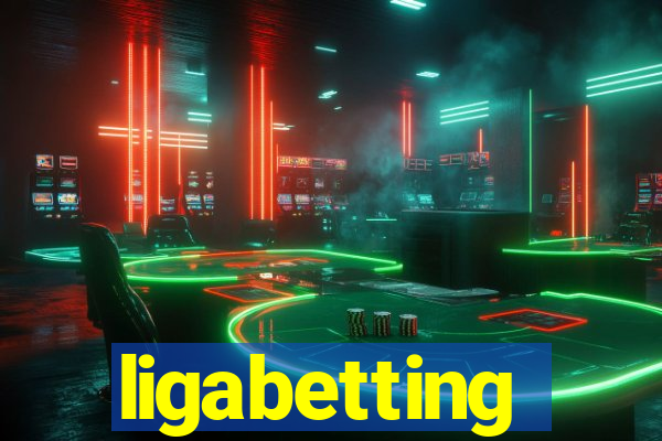 ligabetting