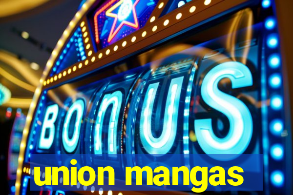 union mangas