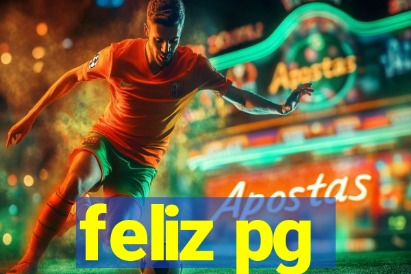 feliz pg